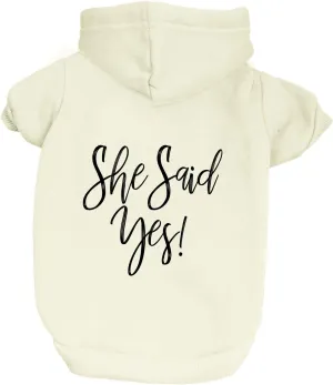 She Said Yes! Wedding Engagement Announcement Dog Hoodie Fleece Lined Pullover Sweatshirt with Leash Hole (Cream, Medium 647)
